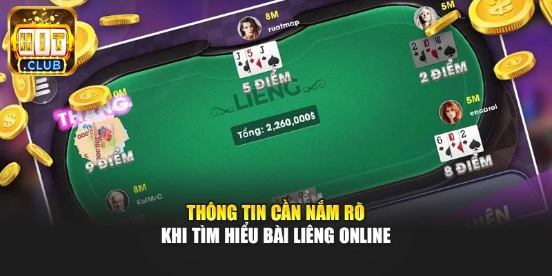 Thông tin cần nắm rõ khi tìm hiểu bài liêng online